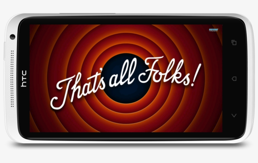 Htc One X Thats All Folks - That's All Folks, transparent png #1286902