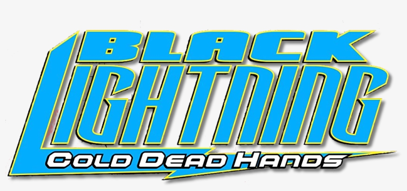 Black Lightning- Cold Dead Hands Logo - Colorfulness, transparent png #1289480