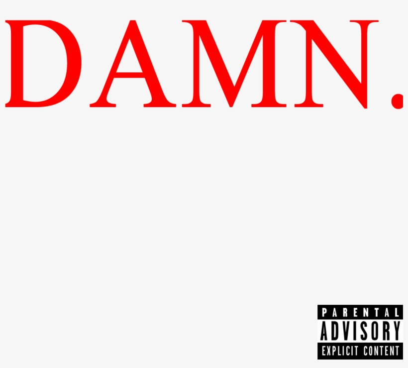 Like The New Kendrick Lamar Album Cover Here's A To - Damn Kendrick Lamar Transparent, transparent png #131187
