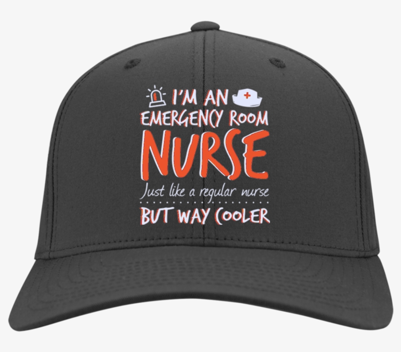 I'm An Emergency Room Nurse " - Emergency Room Nurse Way Cooler Nurse Shirt, transparent png #1301664