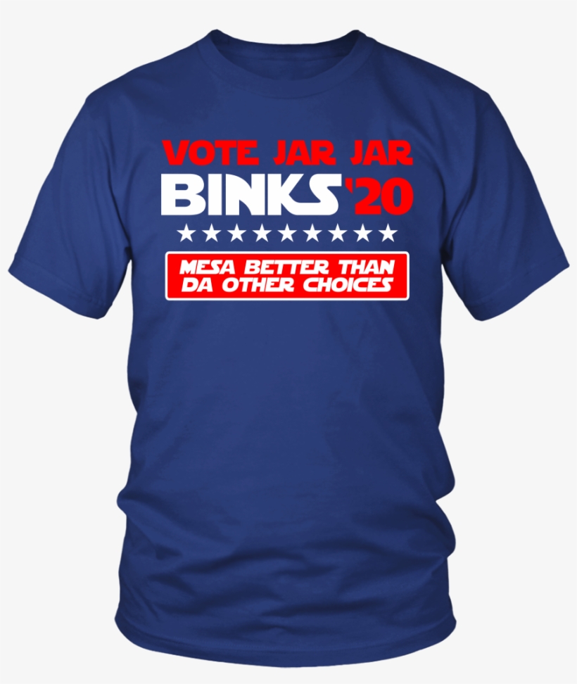 Vote Jar Jar 2020 T-shirt - Grad Squad T Shirts, transparent png #1308370