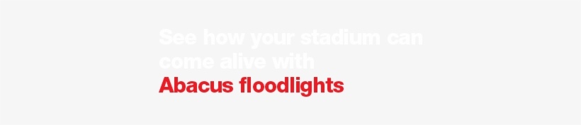 See How Your Stadium Can Come Alive With Abacus Floodlights - Haute-corse, transparent png #1316598