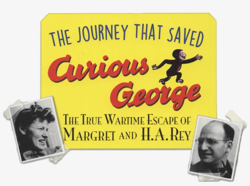 The Journey That Saved Curious George - Journey That Saved Curious George Young Readers Edition, transparent png #1343092