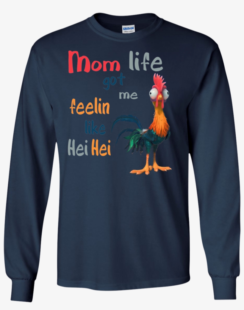 Mom Life Got Me Feelin Like Hei Hei Hoodie, Shirt - Dr Seuss Shirt, transparent png #1344274