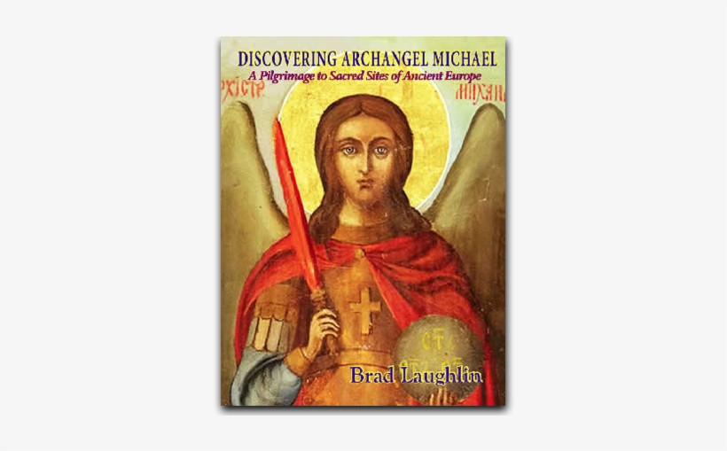 Discovering Archangel Michael A Pilgrimage To Sacred - Discovering Archangel Michael: A Spiritual Journey, transparent png #1350781