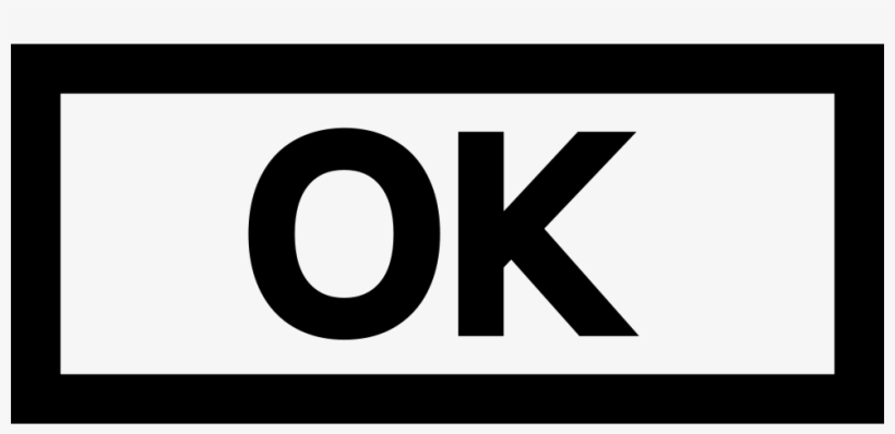 Ok Button Svg Png Icon Free Download Icon Free Transparent Png Download Pngkey