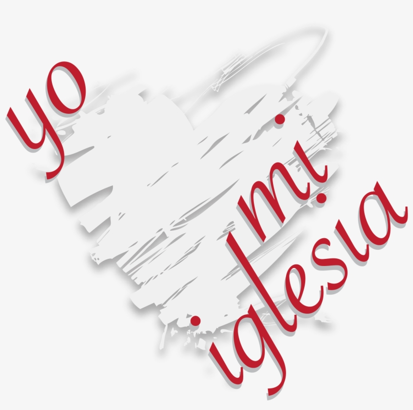 Yo Amo Mi Iglesia - Calligraphy, transparent png #1380342