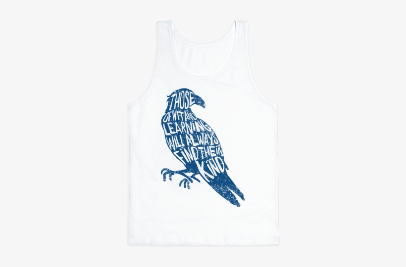 Those Of Wit And Learning Will Always Find Their Kind - Ravenclaw Raven Those Of Wit, transparent png #1388798