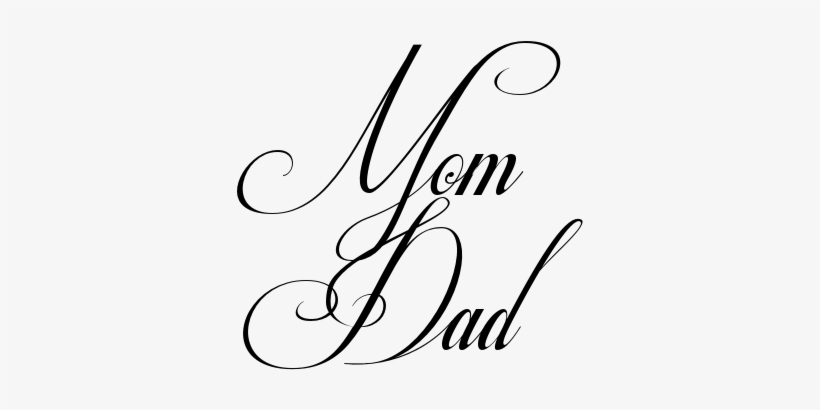 Mom Dad Tattoo Ideas - Mom And Dad In Cursive, transparent png #1394150
