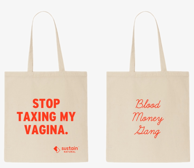 "stop Taxing My Vagina" Tote - Kalita, transparent png #1398752