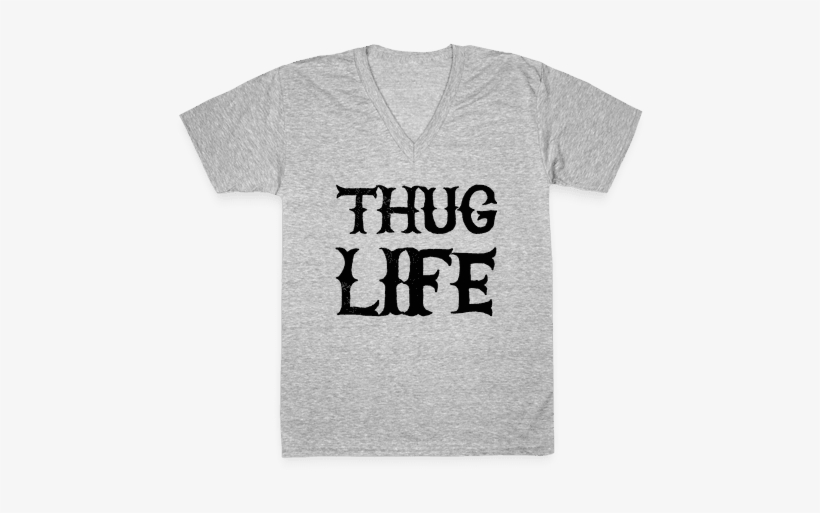 Thug Life V-neck Tee Shirt - T-shirt, transparent png #142803