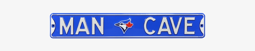 Toronto Blue Jays “man Cave” Authentic Street Sign - Man Cave Toronto Blue Jays Street Sign, transparent png #1412711