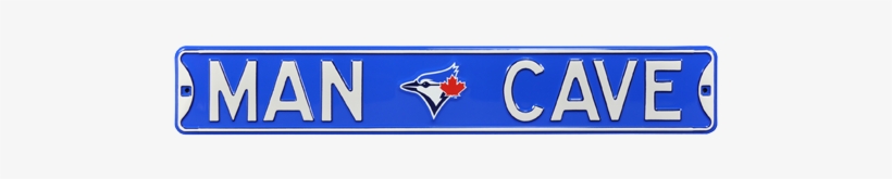 Toronto Blue Jays “man Cave” Authentic Street Sign - Man Cave Toronto Blue Jays Street Sign, transparent png #1412711