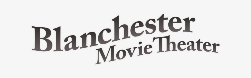 Blanchester Movie Theatre - Black River Produce, transparent png #1420186
