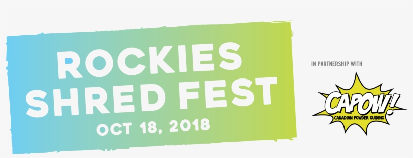 Rockies Shred Fest Oct - Banner, transparent png #1424954