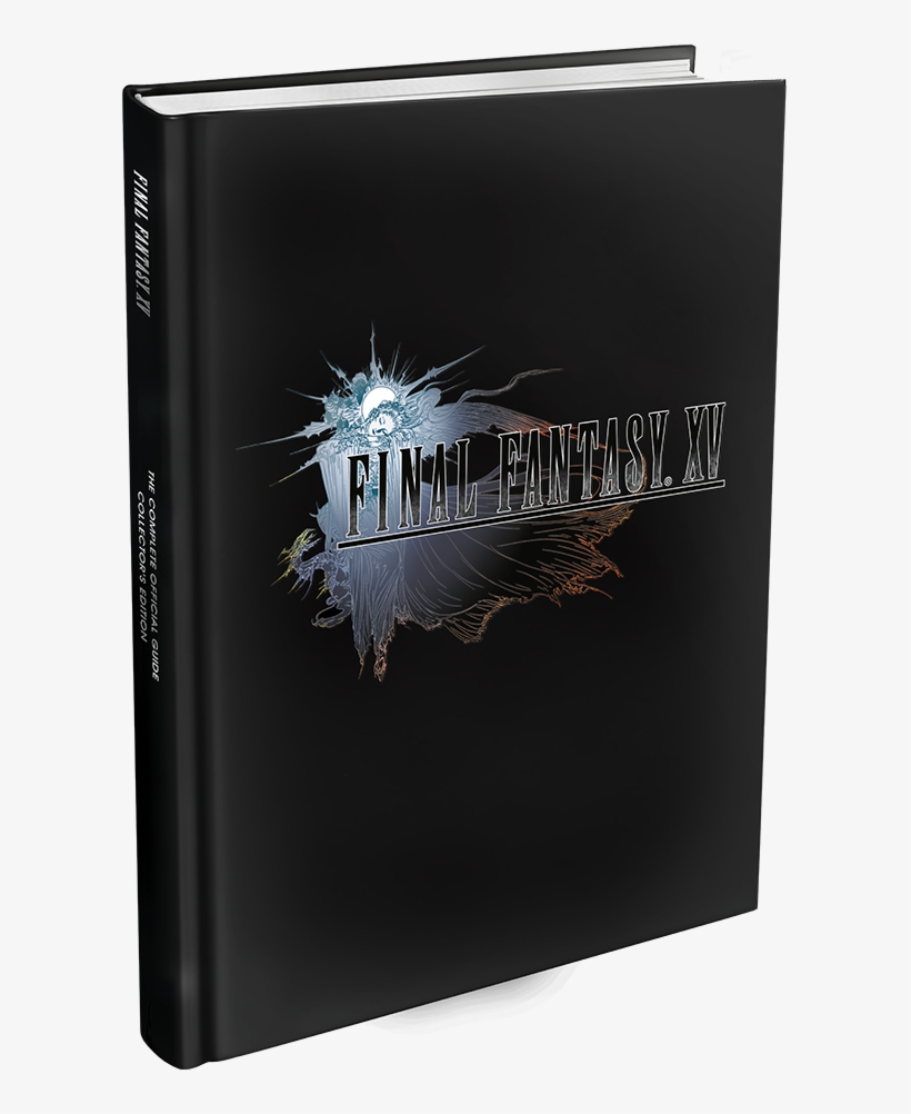Final Fantasy Xv The Complete Official Guide - Final Fantasy Xv: The Complete Official Guide (collectors, transparent png #1429159