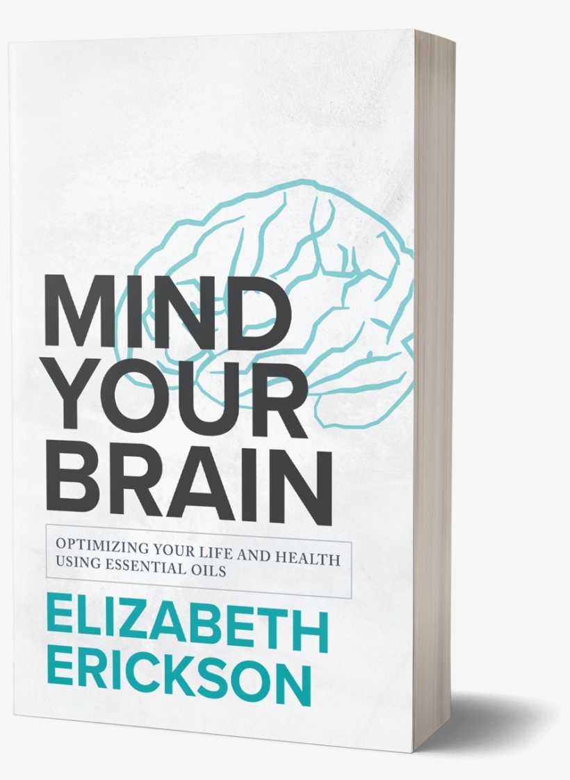 The Book Mind Your Brain By Elizabeth Erickson - Mind Your Brain Elizabeth Erickson, transparent png #1438449
