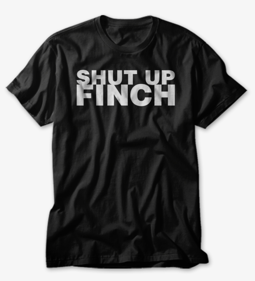 Shut Up Finch Tee Hawgee Decals - Stay In Spool Shirt, transparent png #1459944