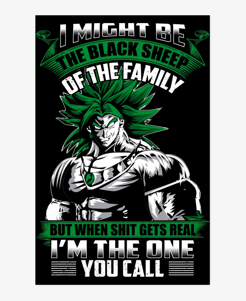 Broly Is Not A Black Sheep - Super Saiyan Broly T Shirts, transparent png #1471756