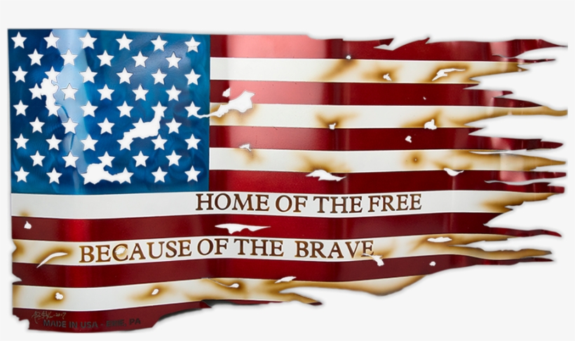 Home Of The Free Because Of The Brave American Flag - Flag Of The United States, transparent png #150364