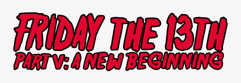 < Friday The 13th Pt - Portable Network Graphics, transparent png #1508081