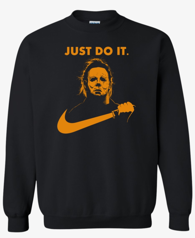 Image 93 Michael Myers Halloween Just Do It Sweater - Yosemite Park T-shirts, transparent png #1517999