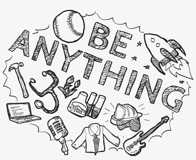 Be Anything Original Doodle - The Peoria Playhouse, transparent png #1522470