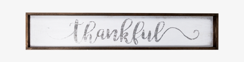 6" X 36" Thankful Wall Décor - Calligraphy, transparent png #1543374