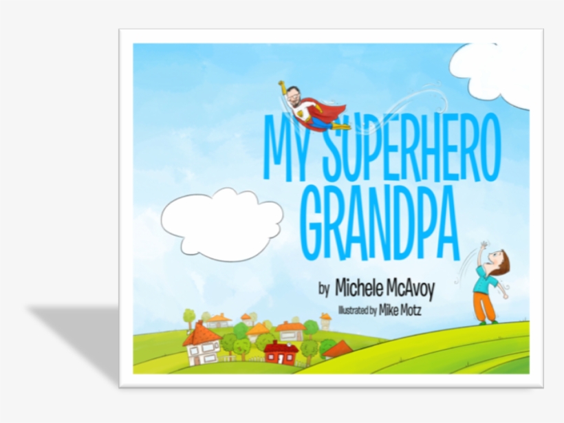 Picture1 - My Superhero Grandpa [book], transparent png #1555618