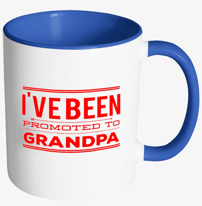 I've Been Promoted To Grandpa 11 Oz - Bible Emergency Numbers Mug - Christian Gifts For Women, transparent png #1555939