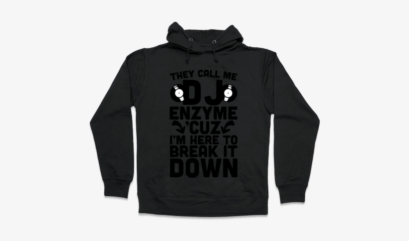 Dj Enzyme Hooded Sweatshirt - Ll Just Wait Until It's Quiet, transparent png #1561624
