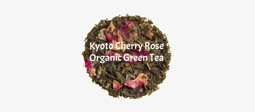 Kyoto Cherry Rose - Loose Organic Tea Sencha Kyoto Cherry Rose, transparent png #1562481