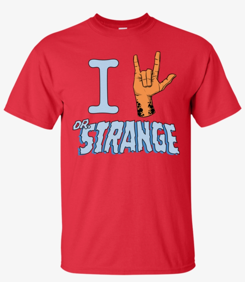 I Love Doctor Strange Blue Dr Strange T Shirt & Hoodie - Doctor Strange, Sorcerer Supreme Omnibus, transparent png #1568346