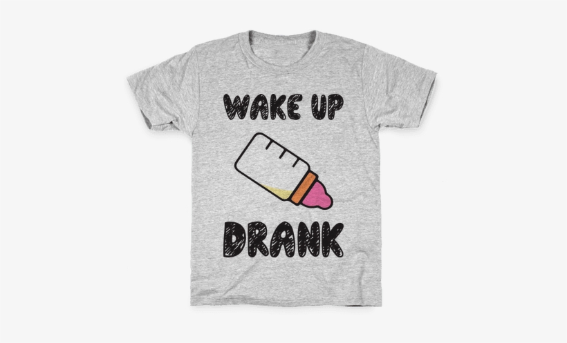 Wake Up Drank Kids T-shirt - Hell With Beauty Sleep I Want Skinny Sleep T-shirt:, transparent png #1573513