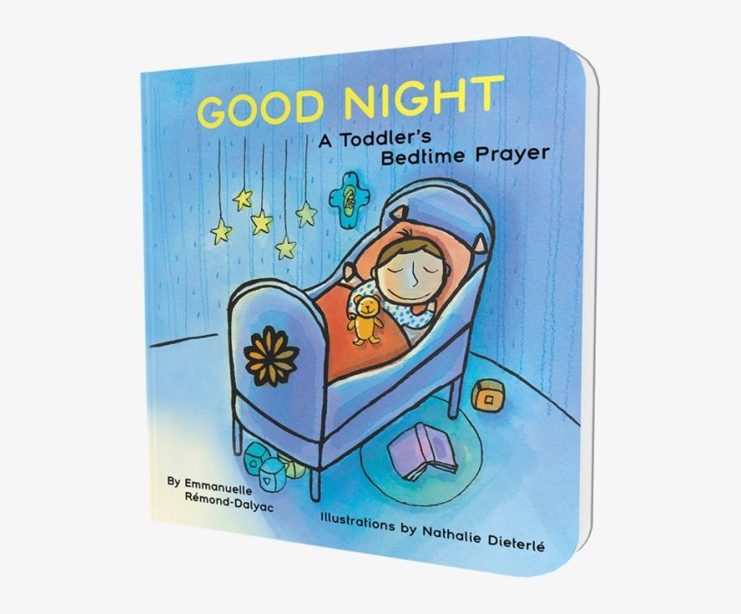 Good Night: A Toddler's Bedtime Prayer, transparent png #1577723