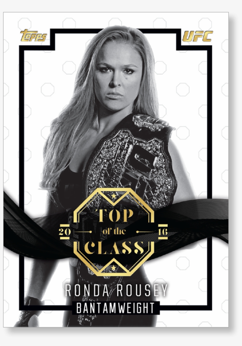 2016 Topps Ufc Top Of The Class Ronda Rousey Poster - Fabricio Werdum Signed Ufc 2016 Topps Top, transparent png #1578158