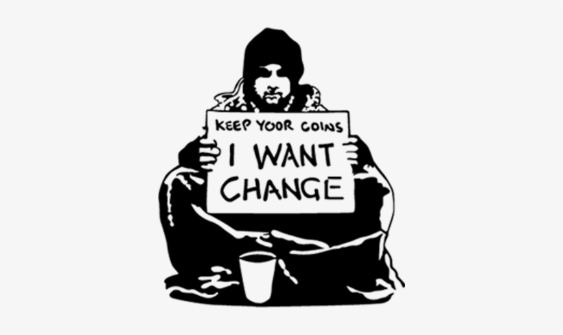Banksy Sticker Art Messages Sticker-5 - Keep Your Coins I Want Change Stencil, transparent png #1590554