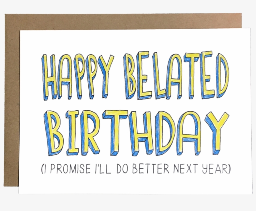 Belated Birthday, transparent png #163797