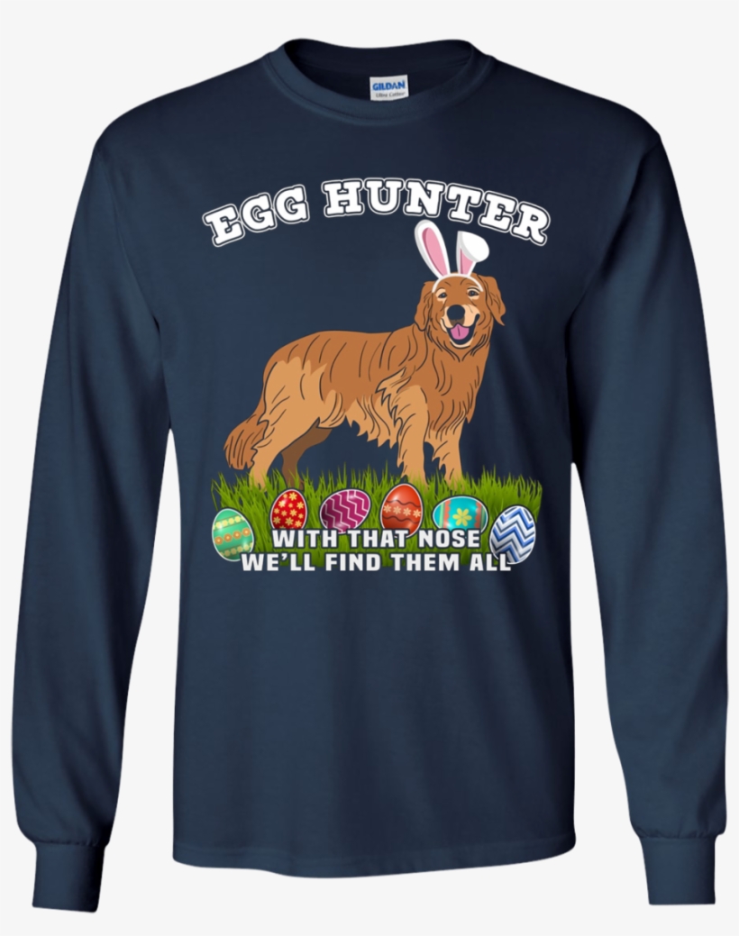 Easter Egg Hunting Dog Bunny Golden Retriever Ls Shirt - Shirt, transparent png #1616152