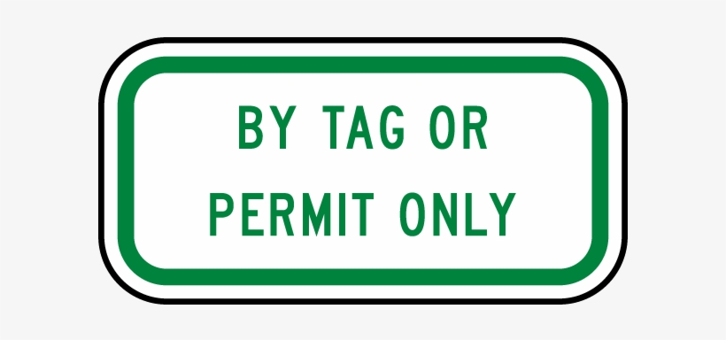 By Tag Or Permit Only Sign - You Must Wear A Helmet, transparent png #1617699