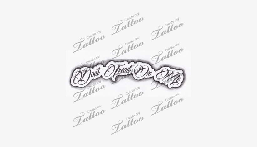 Marketplace Tattoo Don't Tread On Me Quote - Dont Tread On Me Font, transparent png #1629998