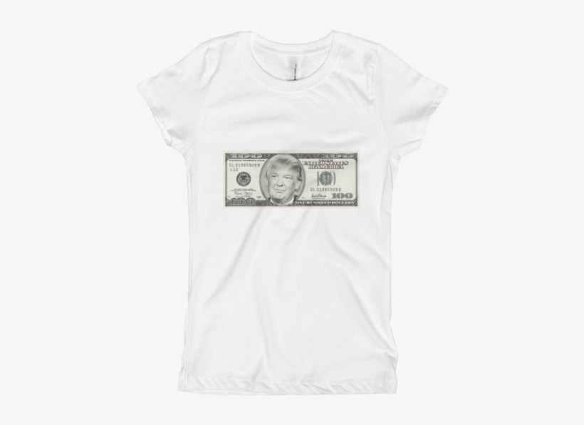 Donald Trump 100 Dollar Bill Girl's The Princess Tee - 100 Dollar Bill, transparent png #1637273