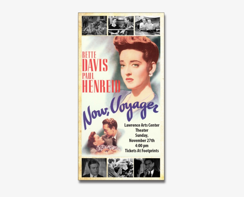 Both Of Our Films Were Released In - Now, Voyager, transparent png #1658568