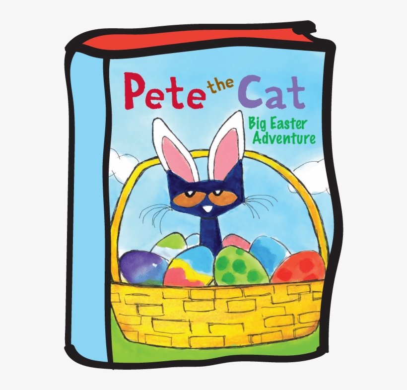 Pete The Cat - Pete The Cat: Big Easter Adventure [book], transparent png #1668598