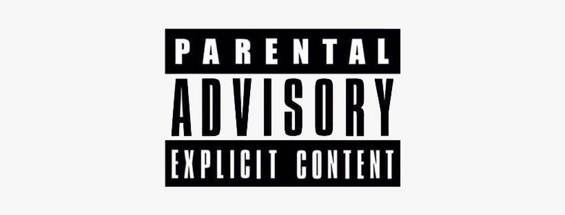 169 Images About Edits 💖 On We Heart It - Parental Advisory Png Small, transparent png #1687737