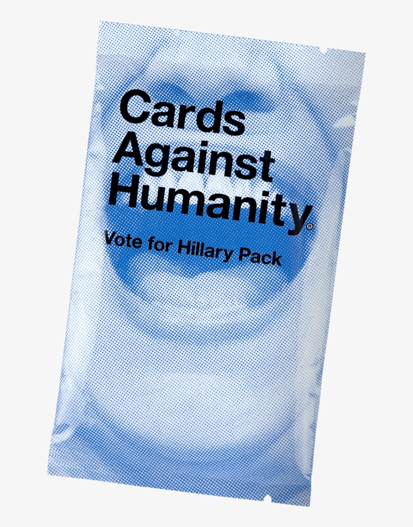 Hillary Pack, Trump Pack - Cards Against Humanity: Vote For Hillary Pack, transparent png #1695021
