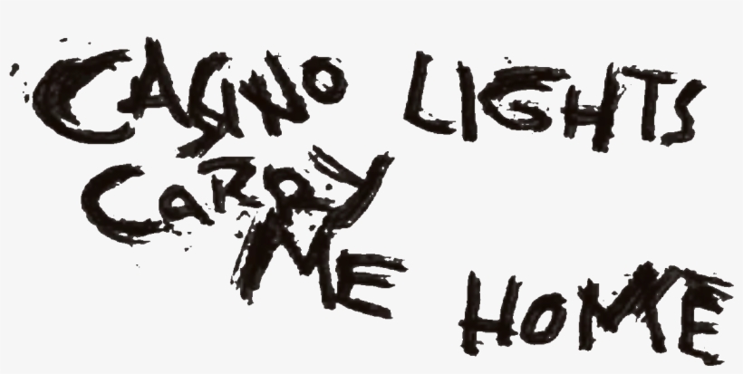 Fnvdm Carrymehome Graffiti - Casino Lights Carry Me Home, transparent png #170363
