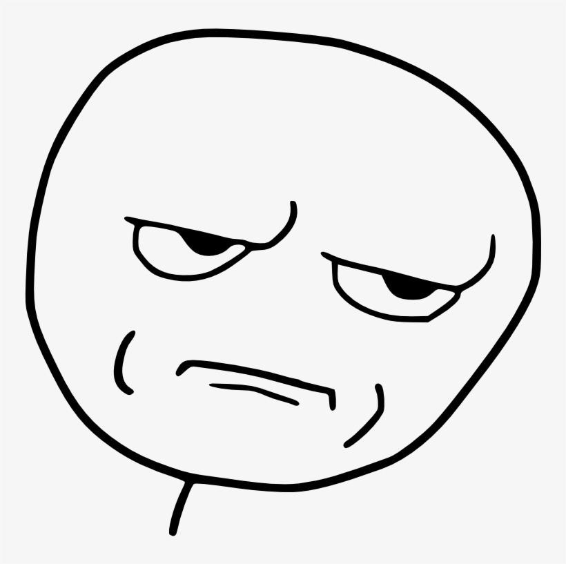 Photo - Angry Face Meme - Free Transparent PNG Download - PNGkey