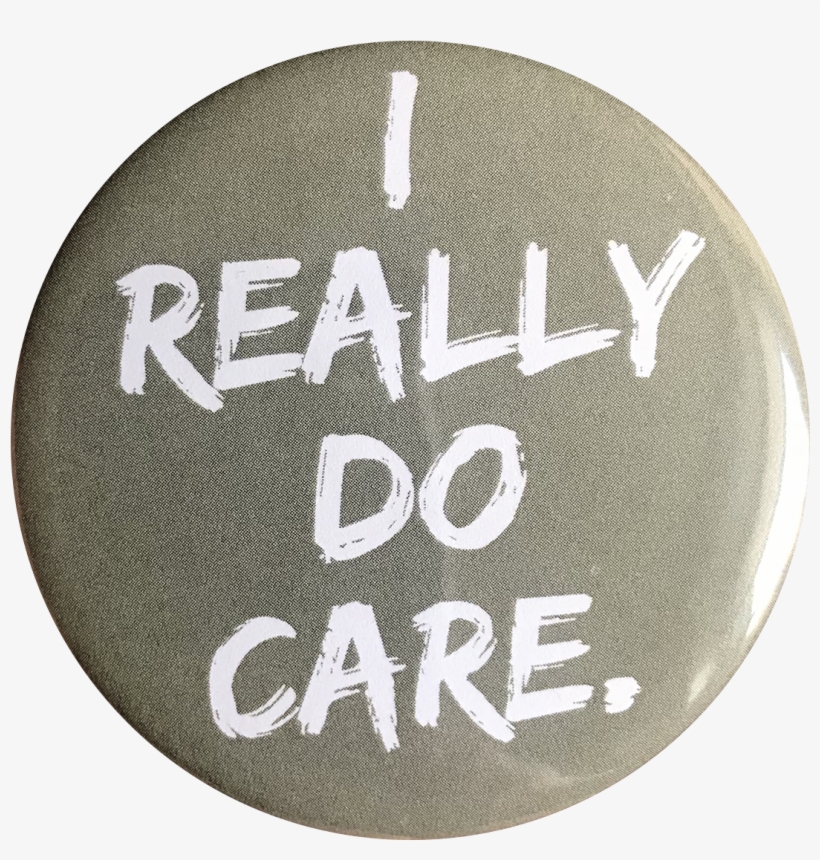'i Really Do Care' Button - My Dragon Is Scared By Katrina Kahler 9781535094856, transparent png #172526