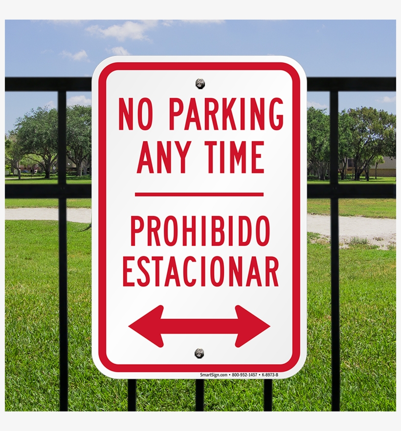 Bilingual No Parking Anytime With Bidirectional Arrow - No Parking Anytime. Prohibido Estacionarse (with Bidirectional, transparent png #1706558
